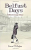 Eimear O'Callaghan / Belfast Days : A 1972 teenage diary (Large Paperback)