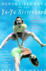 Rebecca Wells / Divine Secrets of the Ya-Ya Sisterhood (Large Paperback)