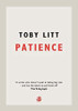 Toby Litt / Patience (Large Paperback) Toby Litt / Patience (Large Paperback)