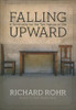 Richard Rohr / Falling Upward: A Spirituality for the Two Halves of Life (Hardback)