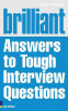 Susan Hodgson / Brilliant Answers to Tough Interview Questions (Large Paperback)
