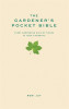 Roni Jay / The Gardener's Pocket Bible (Hardback)
