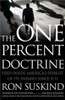 Ron Suskind / The One Percent Doctrine (Hardback)