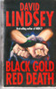 David Lindsey / Black Gold, Red Death (Lesser Grade Paperback) David Lindsey / Black Gold, Red Death (Lesser Grade Paperback)