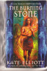 Kate Elliott / The Burning Stone (Lesser Grade Paperback) Kate Elliott / The Burning Stone (Lesser Grade Paperback)