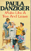 Paula Danziger / Make Like a Tree and Leave (Lesser Grade Paperback) Paula Danziger / Make Like a Tree and Leave (Lesser Grade Paperback)