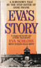 Eva Schloss / Eva's Story (Lesser Grade Paperback) Eva Schloss / Eva's Story (Lesser Grade Paperback)