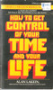 Alan Lakein / How to get Control of Your Time and Your Life (Lesser Grade Paperback)