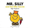 Roger Hargreaves / Mr. Silly and the Silly Secret (Children's Picture Book)