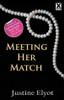 Justine Elyot / Meeting her Match