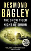 Desmond Bagley / The Snow Tiger / Night of Error Desmond Bagley / The Snow Tiger / Night of Error