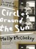 Molly McCloskey / Circles Around The Sun (Large Paperback)