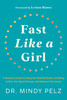 Mindy Pelz / Fast Like a Girl (Hardback)