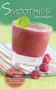 Stella Murphy / Smoothies! (Hardback)