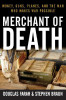 Stephen Braun / Merchant of Death (Hardback)