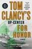 Jeff Rovin / Tom Clancy's Op-Center - For Honor (Large Paperback)