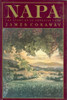 James Conaway / Napa The Story of an American Eden (Hardback)