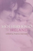 Patricia Kennedy / Motherhood in Ireland (Large Paperback)