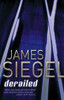 James Siegel / Derailed (Large Paperback)