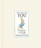 Beatrix Potter / The Tale of You: Hopping into Life (Coffee Table Book)
