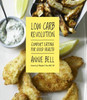 Annie Bell / Low Carb Revolution (Coffee Table Book)