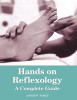 Andrew James / Hands on Reflexology: A Complete Guide (Coffee Table Book)