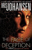 Iris Johansen / The Face Of Deception (Large Paperback)