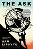 Sam Lipsyte / The Ask (Large Paperback)