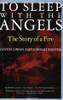 David Cowan / To Sleep with the Angels - The Story of a Fire (Large Paperback)