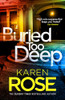 Karen Rose / Buried Too Deep (Large Paperback)