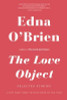 Edna O'Brien / Love Object (Large Paperback)