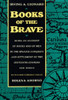 Irving A. Leonard / Books of the Brave (Large Paperback)