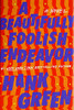 Hank Green / A Beautifully Foolish Endeavor (Large Paperback)