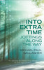 Michael Paul Gallagher / Into Extra Time (Large Paperback)