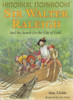 Alan Childs & Gini Wade / Sir Walter Raleigh and the Search for the City of Gold (Large Paperback)