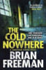 Brian Freeman / The Cold Nowhere