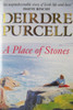 Deirdre Purcell / A Place Of Stones