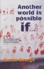 Susan George / Another World Is Possible, If... (Large Paperback)