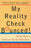 Jason Ryan Dorsey / My Reality Check Bounced!