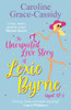 Caroline Grace-Cassidy / The Unexpected Love Story of Lexie Byrne