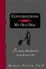 Robert Pasick / Conversations With My Old Dog Robert Pasick / Conversations With My Old Dog