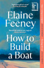 Elaine Feeney / How to Build a Boat