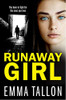Emma Tallon / Runaway Girl Emma Tallon / Runaway Girl