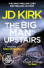 J.D. Kirk / The Big Man Upstairs