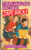 Gordon Snell / Tom's Amazing Machine Zaps Back! (Lesser Grade Paperback) Gordon Snell / Tom's Amazing Machine Zaps Back! (Lesser Grade Paperback)
