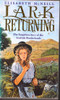 Elisabeth McNeill / Lark Returning (Lesser Grade Paperback) Elisabeth McNeill / Lark Returning (Lesser Grade Paperback)