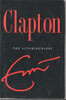 Eric Clapton / The Autobiography (Large Paperback)