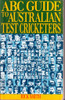 Rick Smith / ABC Guide to Australian Test Cricketers (Large Paperback)
