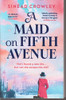 Sinead Crowley / A Maid on Fifth Avenue (Large Paperback) Sinead Crowley / A Maid on Fifth Avenue (Large Paperback)