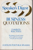 Rolf White / Speaker's Digest Business Quotations (Large Paperback)